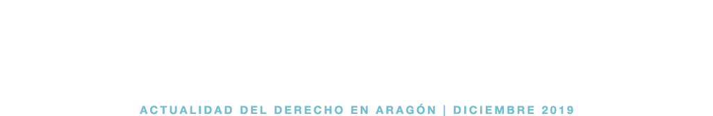 ACTUALIDAD DEL DERECHO EN ARAG N   DICIEMBRE 2019